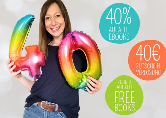 Happy 40 - 40 % auf alle Ebooks - 40 € Gutschein Verlosung - Freebooks