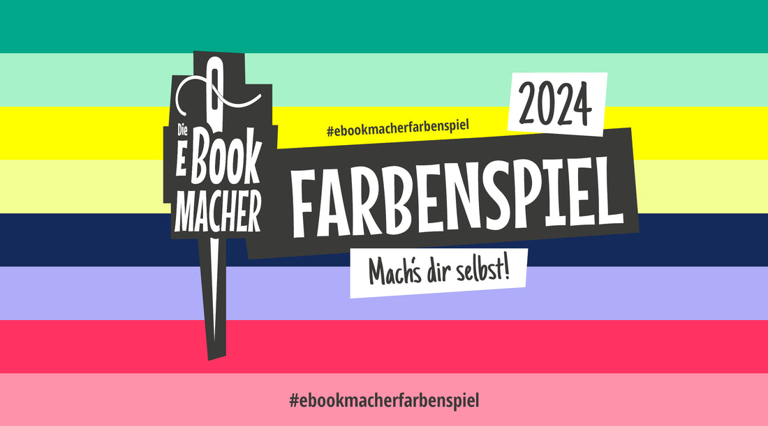 EBOOKMACHER FARBENSPIEL 2024