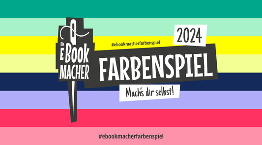 EBOOKMACHER FARBENSPIEL 2024