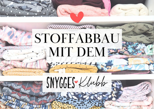 SNYGGES KLUBB - VOM STOFFSTAPEL ZUM LIEBLINGSTEIL