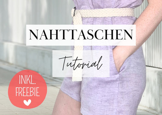 NAHTTASCHEN TUTORIAL + FREEBIE
